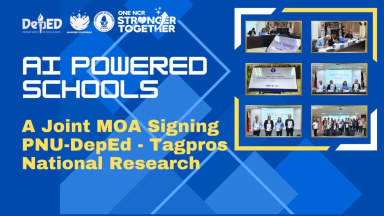 DepEd NCR, PNU, Tagpros Education Forge Historic Partnership for AI-Powered Schools!
