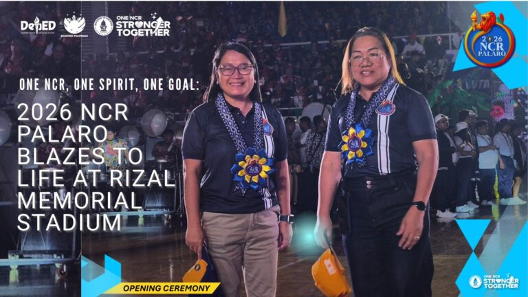 One NCR, One Spirit, One Goal: 2026 NCR Palaro Blazes to Life at Rizal Memorial Stadium