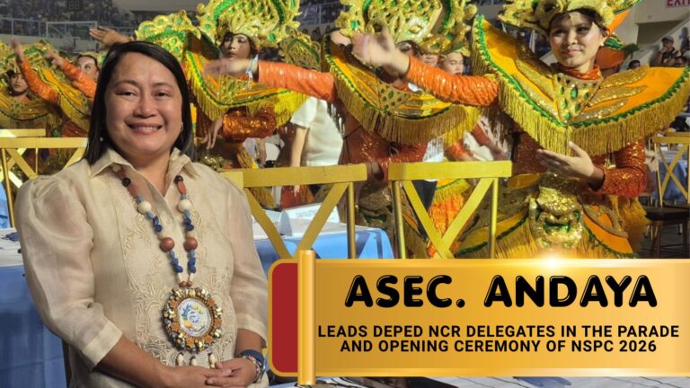 Asec. Andaya Leads DepEd NCR Delegates in the Parade and Opening Ceremony of NSPC 2026