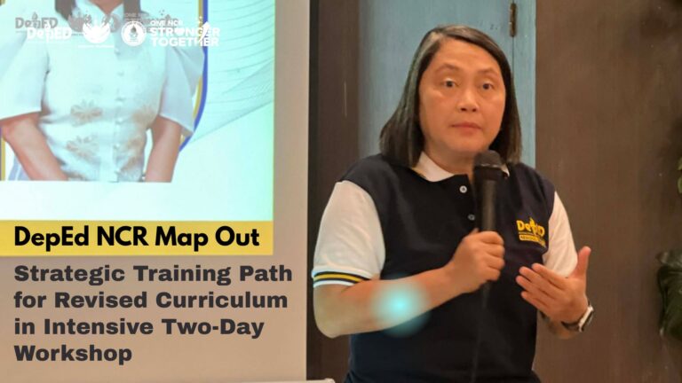 DepEd NCR Map Out Strategic Training Path for Revised Curriculum in Intensive Two-Day Workshop