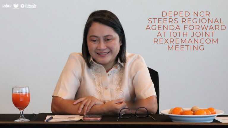 DepEd NCR Steers Regional Agenda Forward at 10th Joint RExReManCom Meeting